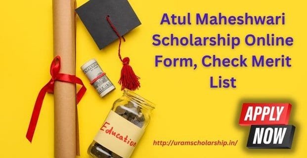 Atul Maheshwari Scholarship