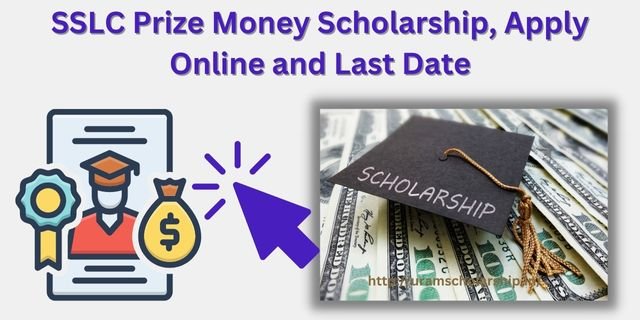 SSLC Prize Money Scholarship All Details and Registration Process