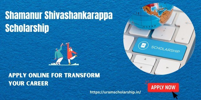 Shamanur Shivashankarappa Scholarship Apply Online