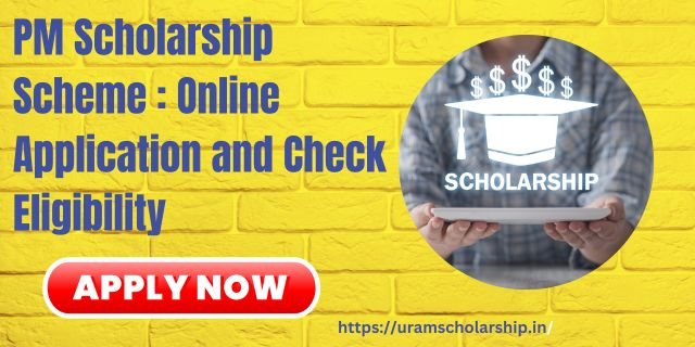 PM Scholarship Scheme