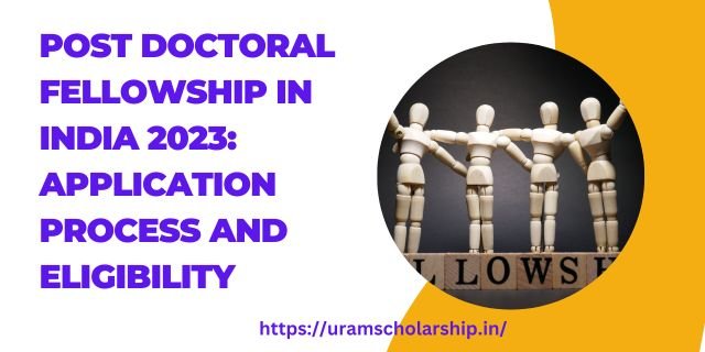 Post Doctoral Fellowship in India