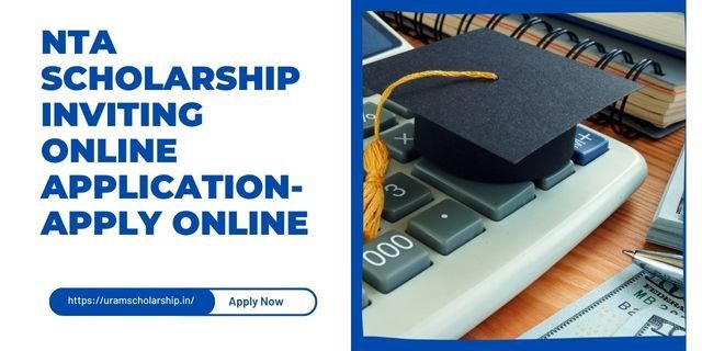 NTA Scholarship  Inviting