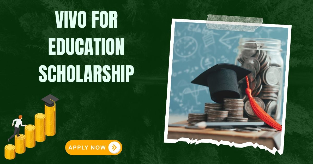 Vivo for Education Scholarship