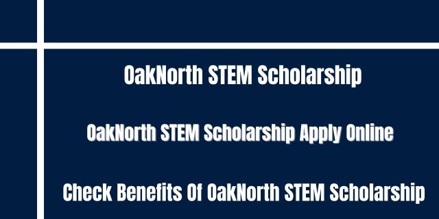 OakNorth STEM Scholarship