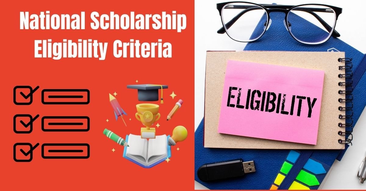 National Scholarship Eligibility Criteria