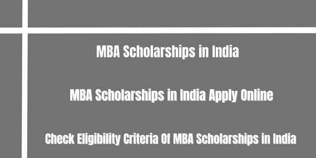 MBA Scholarships in India