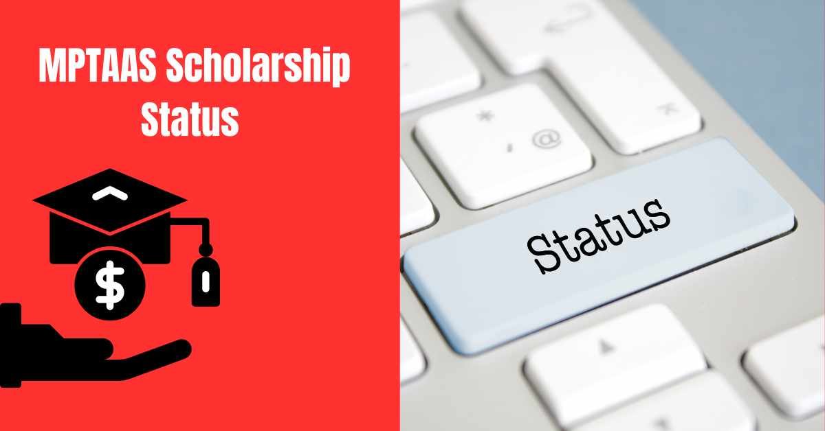 MPTAAS Scholarship Status