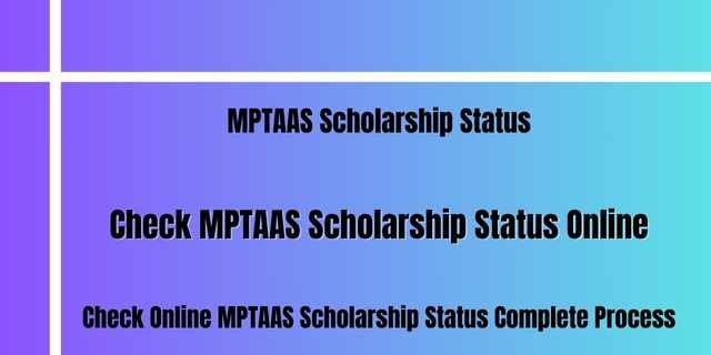 MPTAAS Scholarship Status