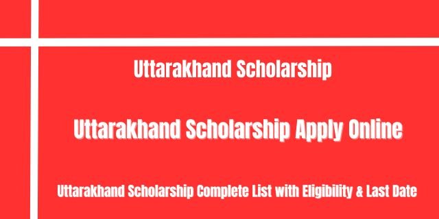 Uttarakhand Scholarship