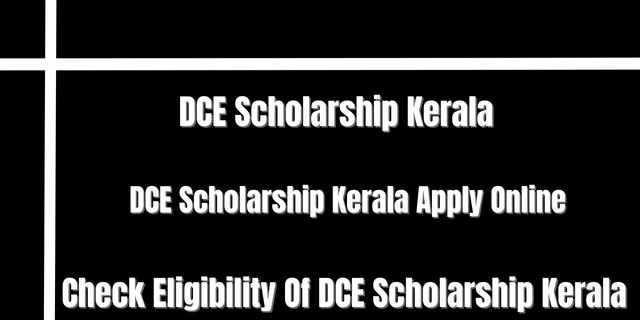 DCE Scholarship Kerala