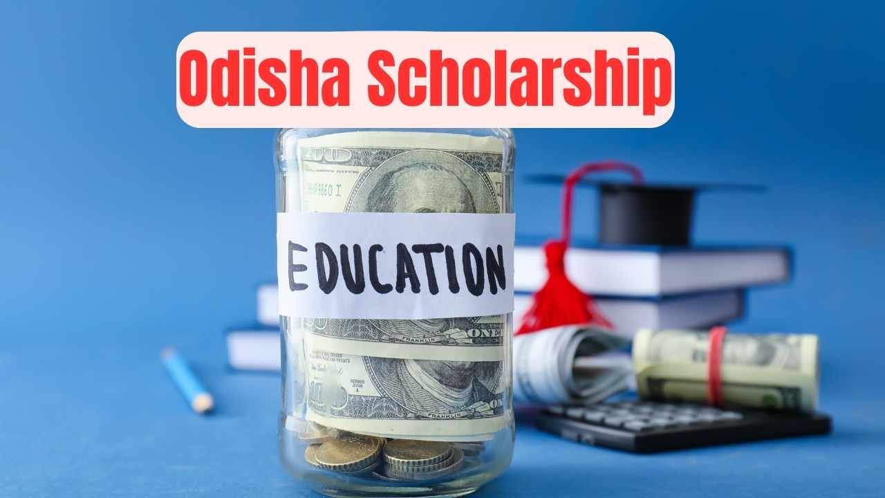 Odisha Scholarship