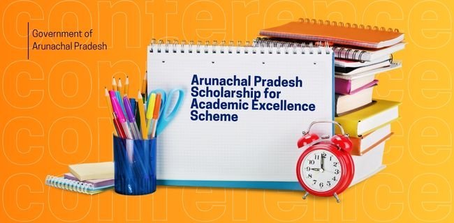 Arunachal Pradesh Scholarship for Academic Excellence Scheme