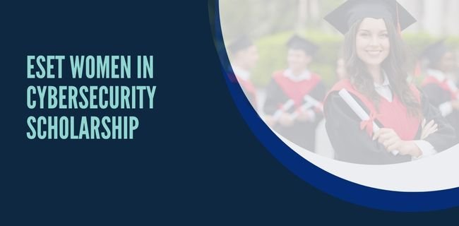 ESET Women in Cybersecurity Scholarship