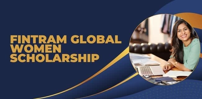 Fintram Global Women Scholarship 