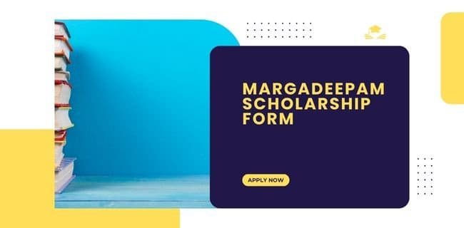 Margadeepam Scholarship Form