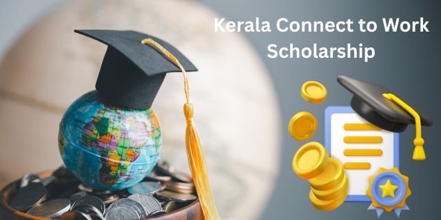 Kerala Connect to Work Scholarship