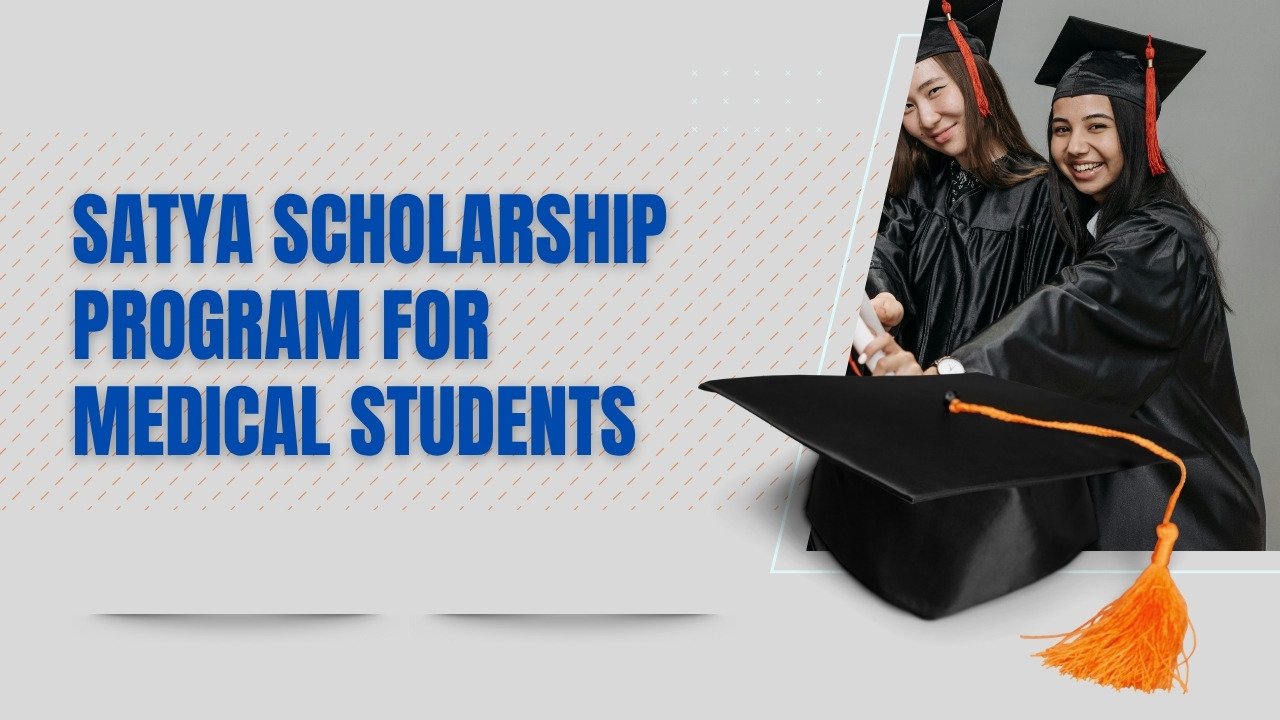 Satya Scholarship Program for Medical Students