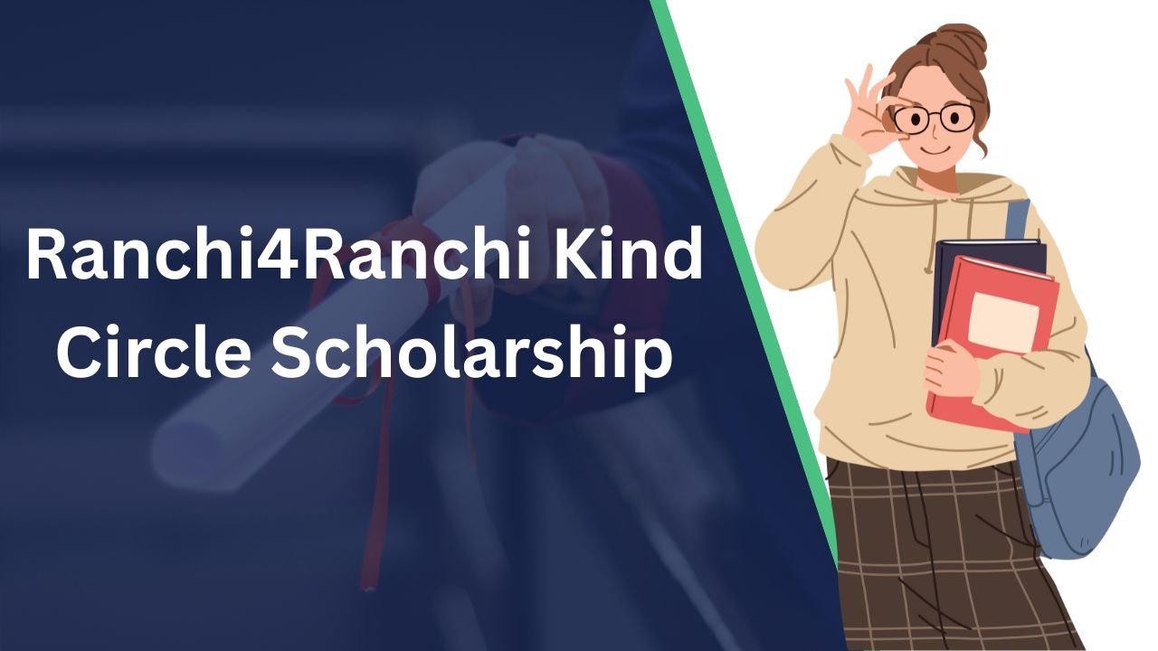 Ranchi4Ranchi Kind Circle Scholarship