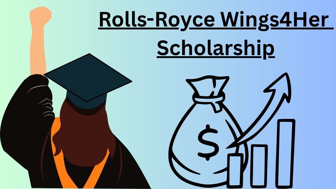 Rolls-Royce Wings4Her Scholarship