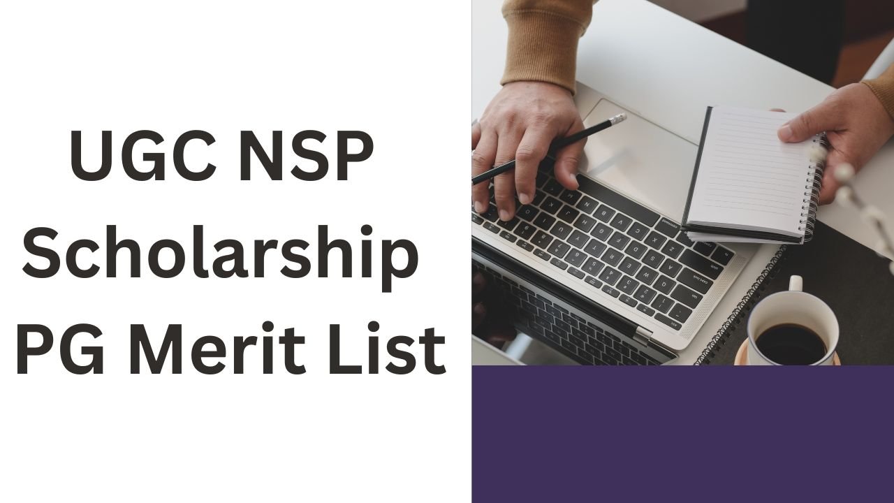 UGC NSP Scholarship PG Merit List